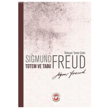 Totem ve Tabu - Sigmund Freud