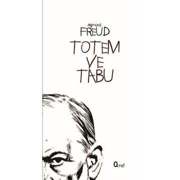 Totem ve Tabu - Sigmund Freud