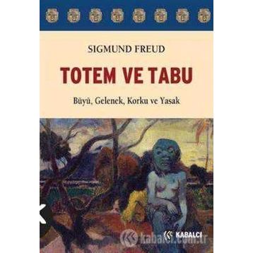 Totem ve Tabu - Sigmund Freud