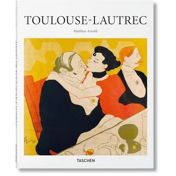 TOULOUSE-LAUTREC - MATTHIAS ARNOLD