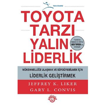 TOYOTA TARZI YALIN LIDERLIK - JEFFREY K. LIKERS;GARY L. CONVIS