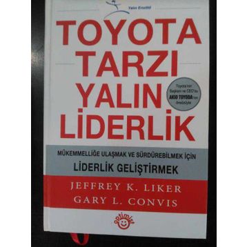 TOYOTA TARZI YALIN LIDERLIK - JEFFREY K. LIKERS;GARY L. CONVIS