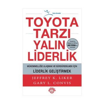 TOYOTA TARZI YALIN LIDERLIK - JEFFREY K. LIKERS;GARY L. CONVIS