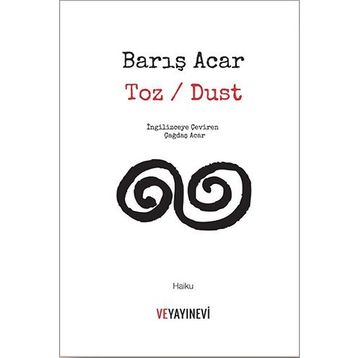 Toz - Dust - Barış Acar