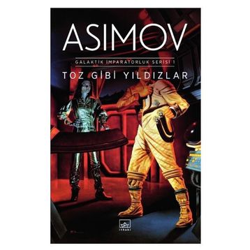 Toz Gibi Yıldızlar - Isaac Asimov