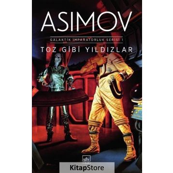 Toz Gibi Yıldızlar - Isaac Asimov