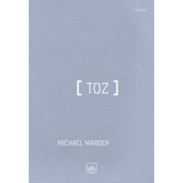Toz - Michael Marder