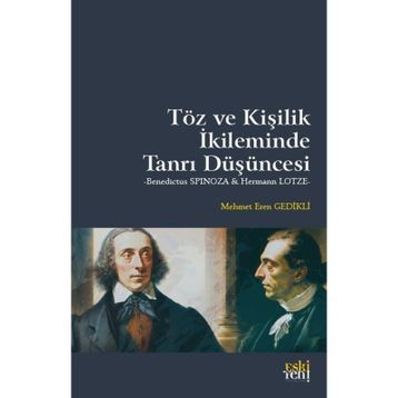 Töz ve Kişilik İkileminde Tanrı Düşüncesi - Mehmet Eren Gedikli