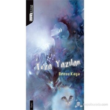 TOZA YAZILAN - BENSU KAYA