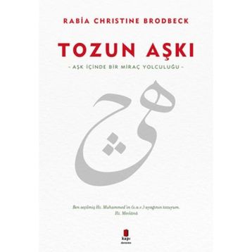 Tozun Aşkı - Rabia Christine Brodbeck