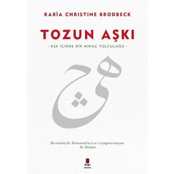 Tozun Aşkı - Rabia Christine Brodbeck