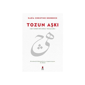 Tozun Aşkı - Rabia Christine Brodbeck