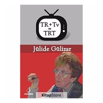 TR + TV = TRT - JÜLİDE GÜLİZAR
