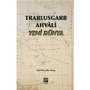 Trablusgarb Ahvali Yeni Dünya - Ebül Muzaffer Recep