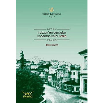TRABZONUN DENIZDEN KOPARILAN KALBI SOTKA - AYŞE SEVIM