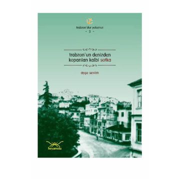 TRABZONUN DENIZDEN KOPARILAN KALBI SOTKA - AYŞE SEVIM