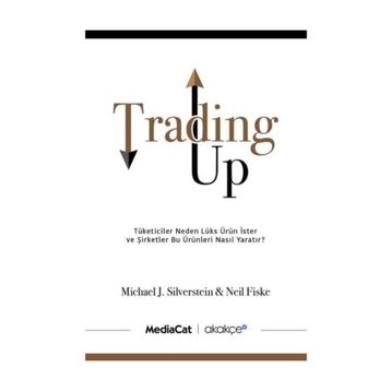 Trading Up - Michael J. Silverstein