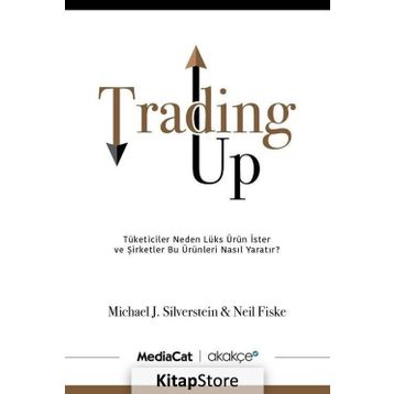 Trading Up - Michael J. Silverstein