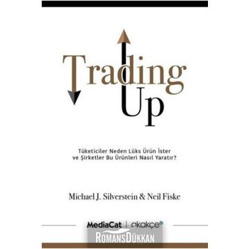 Trading Up - Michael J. Silverstein