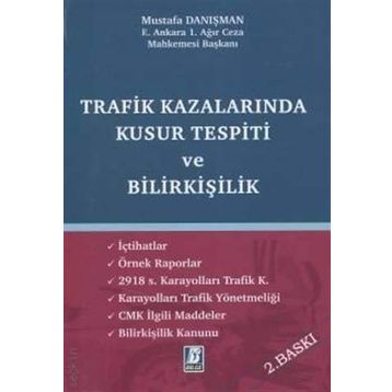 Trafik Kazalarında Kusur Ve Trafik Bilirkişiliği-Murat Sevinç