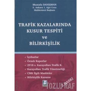 Trafik Kazalarında Kusur Ve Trafik Bilirkişiliği-Murat Sevinç