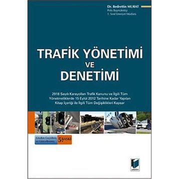 TRAFIK YÖNETİMİ VE DENETIMI - BEDRETTIN MURAT