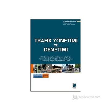 TRAFIK YÖNETİMİ VE DENETIMI - BEDRETTIN MURAT