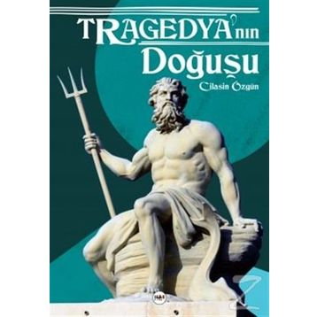 Tragedya'nın Doğuşu - Cilasin Özgün