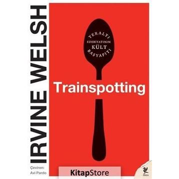 TRAINSPOTTING - IRVINE WELSH