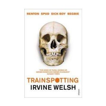 TRAINSPOTTING - IRVINE WELSH