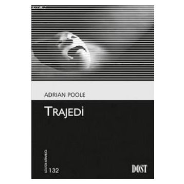TRAJEDI - ADRIAN POOLE
