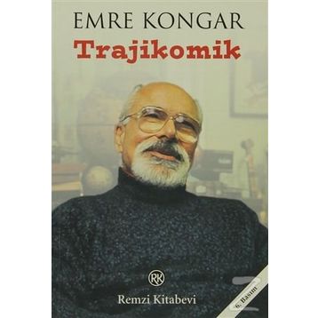 TRAJIKOMIK - EMRE KONGAR