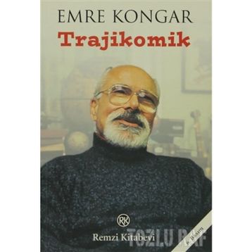 TRAJIKOMIK - EMRE KONGAR