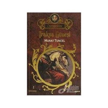 TRAKYA GÜNEŞİ - MURAT TUNCEL