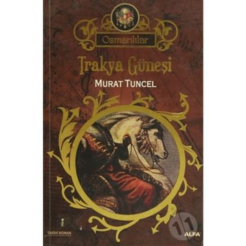 TRAKYA GÜNEŞİ - MURAT TUNCEL