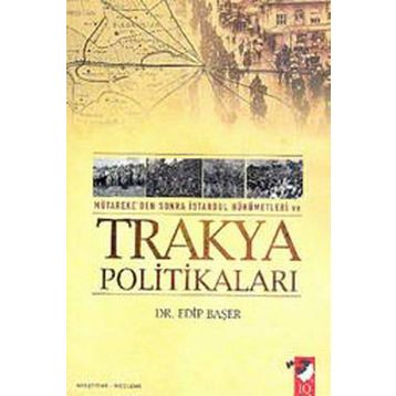 TRAKYA POLİTİKALARI - EDIP BAŞER