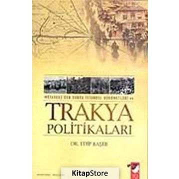 TRAKYA POLİTİKALARI - EDIP BAŞER