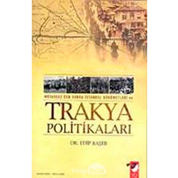 TRAKYA POLİTİKALARI - EDIP BAŞER