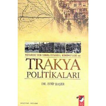 TRAKYA POLİTİKALARI - EDIP BAŞER