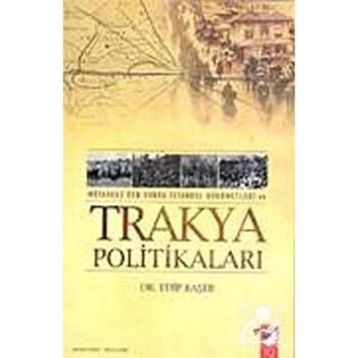 TRAKYA POLİTİKALARI - EDIP BAŞER