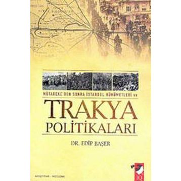 TRAKYA POLİTİKALARI - EDIP BAŞER