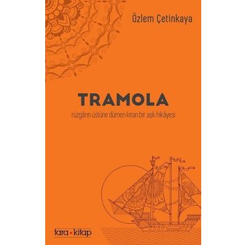 Tramola - Özlem Çetinkaya