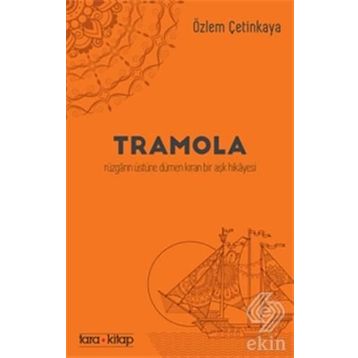 Tramola - Özlem Çetinkaya