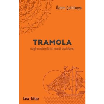 Tramola - Özlem Çetinkaya