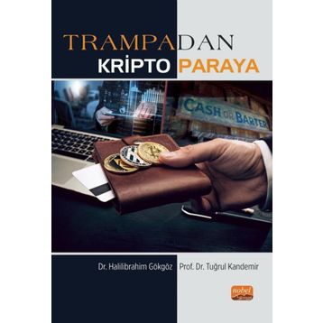 Trampadan Kripto Paraya Nobel Bilimsel Eserler
