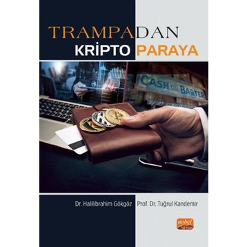 Trampadan Kripto Paraya Nobel Bilimsel Eserler