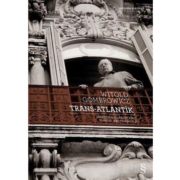 Trans - Atlantik - Witold Gombrowicz