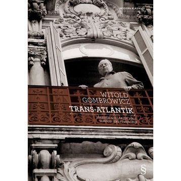 Trans - Atlantik - Witold Gombrowicz