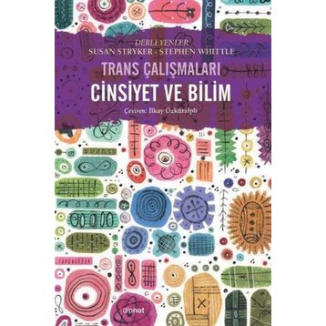 Trans Çalışmaları Cinsiyet ve Bilim - Dipnot Yayınları