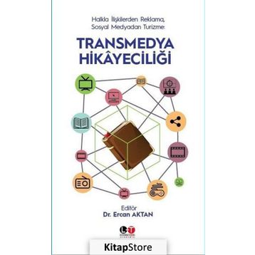 Transmedya Hikayeciliği - Dr. Ercan Aktan
